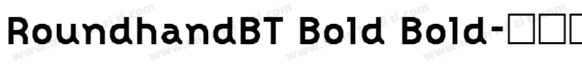 RoundhandBT Bold Bold字体转换